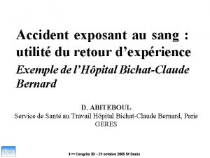 Accident exposant au sang utilit du retour dexprience