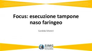 Focus esecuzione tampone naso faringeo Candida Silvestri TAMPONE