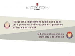 Places amb finanament pblic per a gent gran