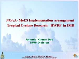 NOAA Mo ES Implementation Arrangement Tropical Cyclone Research