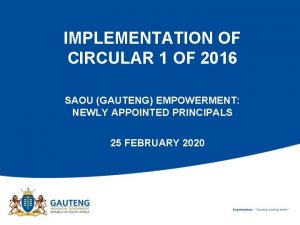 IMPLEMENTATION OF CIRCULAR 1 OF 2016 SAOU GAUTENG