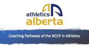 Coaching Pathways of the NCCP in Athletics National