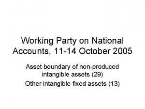 Working Party on National Accounts 11 14 October