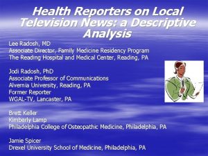 Health Reporters on Local Television News a Descriptive