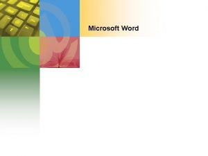 Microsoft Word MEMULAI MS WORD Klik START Program