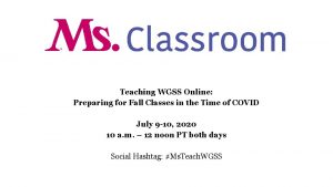 Teaching WGSS Online Preparing for Fall Classes in