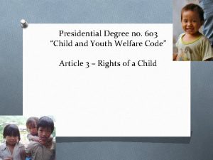 Presidential Degree no 603 Child and Youth Welfare