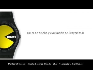 Taller de diseo y evaluacin de Proyectos II