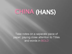 CHINA HANS Take notes on a separate piece