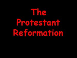 The Protestant Reformation R H Bainton The Reformation