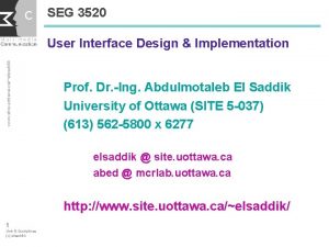 SEG 3520 www site uottawa caelsaddik User Interface