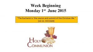 Week Beginning st Monday 1 June 2015 The