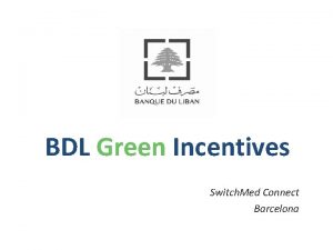 BDL Green Incentives Switch Med Connect Barcelona Green