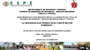 DEPARTAMENTO DE SEGURIDAD Y DEFENSA CARRERA DE INGENIERA