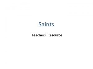 Saints Teachers Resource Litany of the Saints Lord