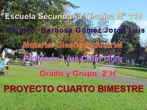 Escuela Secundaria Tcnica N 118 Alumno Barbosa Gmez