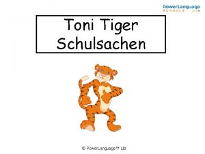 Toni Tiger Schulsachen Power Language Ltd Hallo Hier