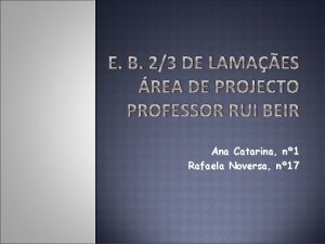 E B 23 DE LAMAES REA DE PROJECTO