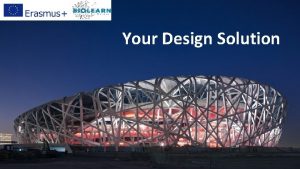Your Design Solution Design Brief Create a natureinspired