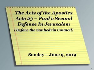 The Acts of the Apostles Acts 23 Pauls