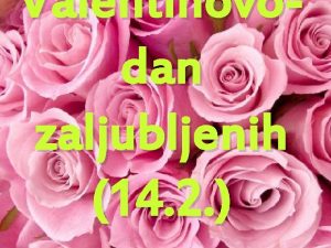 Valentinovodan zaljubljenih 14 2 Povijest obiljeavanja Valentinova Poetak