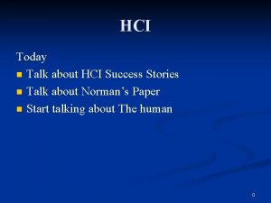 HCI Today n Talk about HCI Success Stories