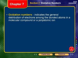 Chapter 7 Section 2 Oxidation Numbers Oxidation numbers