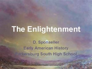 The Enlightenment D Sponseller Early American History Parkersburg