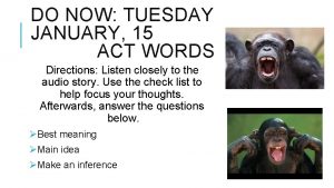 DO NOW TUESDAY JANUARY 15 ACT WORDS Directions