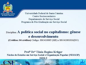 Universidade Federal de Santa Catarina Centro Socioeconmico Departamento