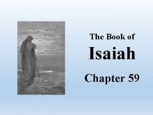 The Book of Isaiah Chapter 59 Isaiah Chapter