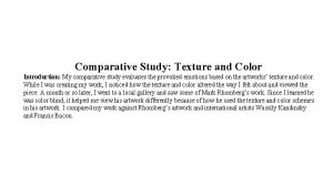 Comparative Study Texture and Color Introduction My comparative