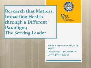 Research that Matters Impacting Health through a Different
