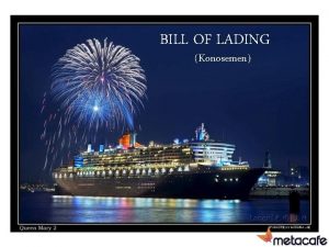 BILL OF LADING Konosemen Fungsi Bill Of Lading