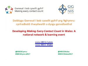 Datblygu Gwneud i bob cyswllt gyfrif yng Nghymru