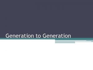 Generation to Generation Parent and Teenager Discussion To