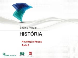 Ensino Mdio HISTRIA Revoluo Russa Aula 3 Nova