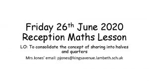 th 26 Friday June 2020 Reception Maths Lesson