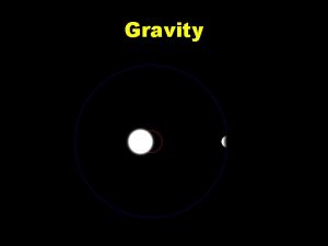 Gravity Newtons Universal Law of Gravitation Newtons conceptual