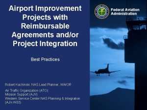 Airport Improvement Projects with Reimbursable Agreements andor Project