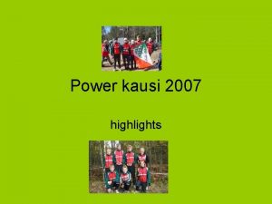 Power kausi 2007 highlights Marraskuu 2006 Powerleiri Rastituvalla