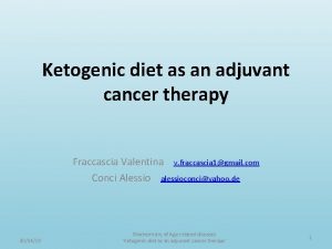 Ketogenic diet as an adjuvant cancer therapy Fraccascia
