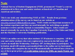 Note National Survey of Student Engagement NSSE pronounced