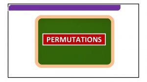 PERMUTATIONS PERMUTATIONS EXERCISE 5 1 VERY SHORT ANSWER