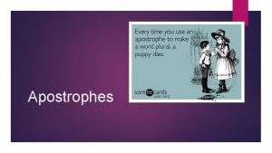 Apostrophes Apostrophes 1 with contractions A subject pronouns