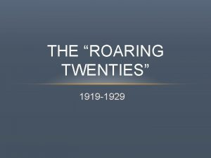 THE ROARING TWENTIES 1919 1929 STANDARDS SSUSH 16