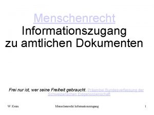 Menschenrecht Informationszugang zu amtlichen Dokumenten Frei nur ist