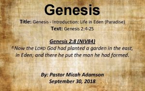Genesis Title Genesis Introduction Life in Eden Paradise