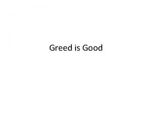 Greed is Good Gorden Gekko and Wall Street