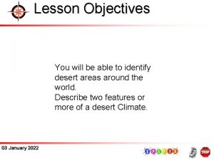 Lesson Objectives You will be able to identify